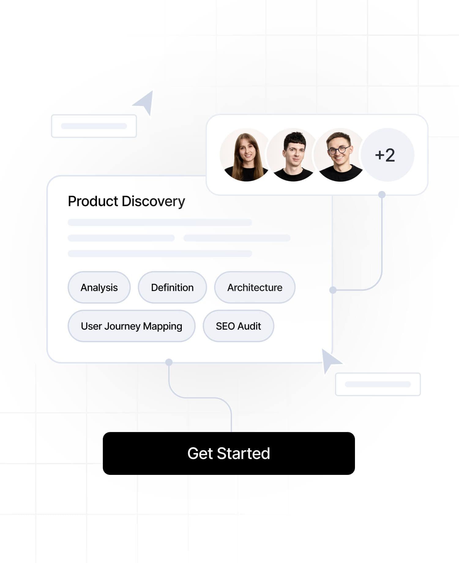 One team from discovery to launch